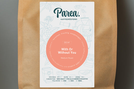 With Or Without You | milder Decaf